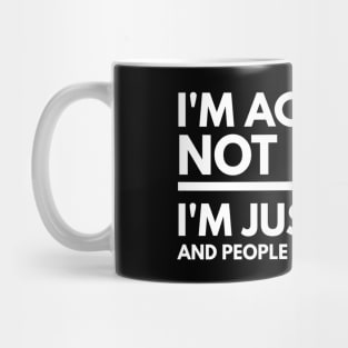 I'm Actually Not Funny I'm Just Mean And People Think I'm Joking - Funny Sayings Mug